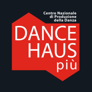 DANCEHAUSpiú, National Choreographic Center of Milan, Italy, co-directed by Susanna Beltrami, Matteo Bittante, Annamaria Onetti, is a new EurAsia Partner from 2019.